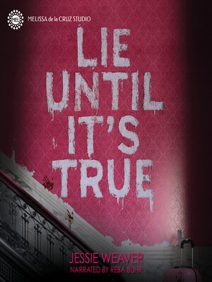 cover image of Lie Until It's True